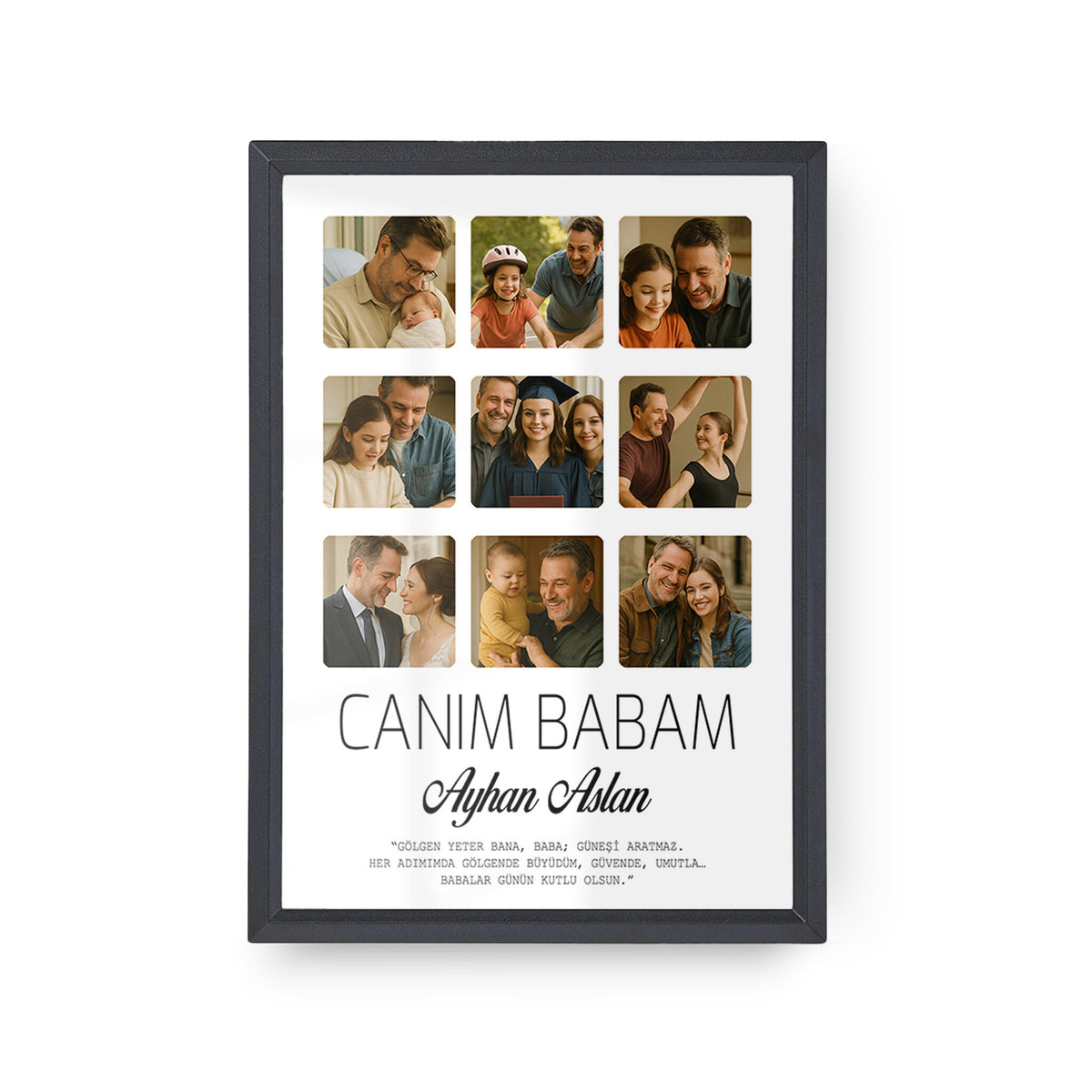 Canım Babam Fotoğraf Baskılı Poster Tablo